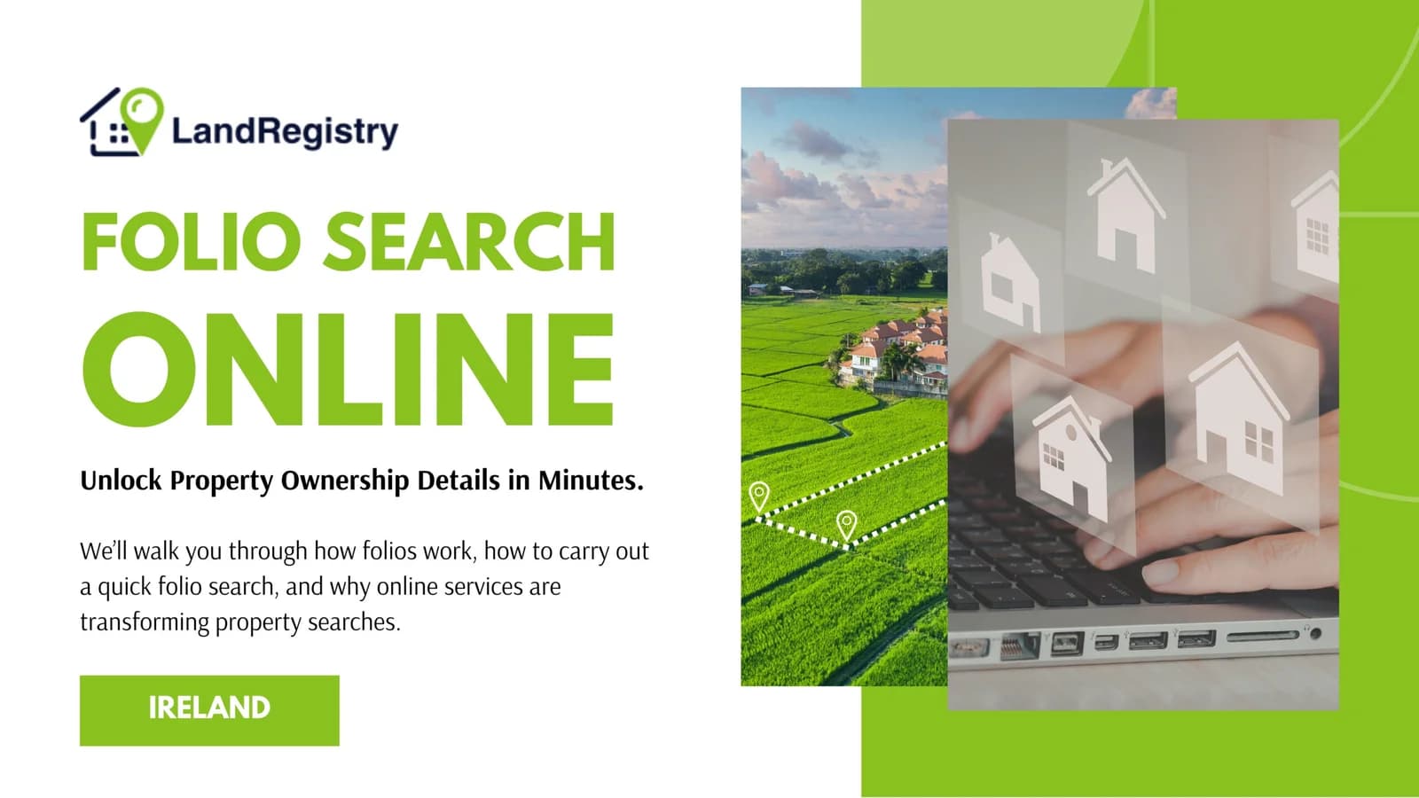 Unlock Property Ownership Details in Minutes with Folio Search Online in Ireland